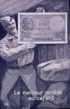 CPA Billet Dix Francs Soldat Militaria Le meilleur remede au cafard
