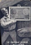 CPA Billet Dix Francs Soldat Militaria Le meilleur remede au cafard
