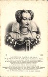 CPA Marguerite de France ou de Valois