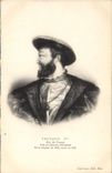 CPA Francois 1er Roi de France 