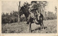 CPA Polaire Aux glaces polaires Mgr Grouard a cheval sur le chemin du Petit Lac des esclaves a la riviere de la paix 