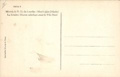 CPA Polaire Mission de ND de lourdes Mary's igloo Alaska La derniere mission catholique avant le Pole Nord 