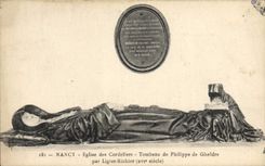CPA Nancy Eglise des Cordeliers Tombeau de Philippe de Gheldre par Ligier Richier
