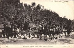 CPA Militaria Chasseurs alpins Nice Caserne Saint Roch Batterie alpine