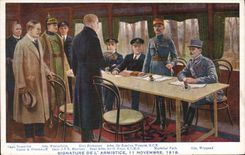 CPA Militaria Signature de l'armistice 11 novembre 1918 
