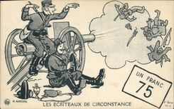 CPA Militaria Les ecriteaux de circonstance Un franc 75 Canon 