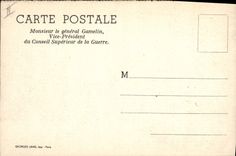 Vintage Postcard Militaria Mister General Gamelin Vice President of the Superior council of the war