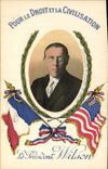Vintage Postcard Militaria President Wilson For the right of the Civilization