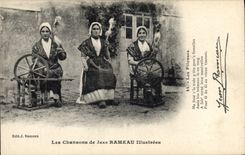 CPA Folklore Les chansons de Jean Rameau illustrees Les fileuses