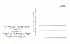 CPM Militaria Sainte Marie du Mont Utah Beach Borne 00 de la Voie de la Liberte Breche de Sainte Marie du Mont Musee du debarquement 