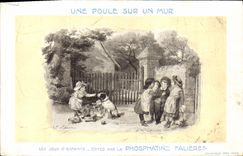 CPA Publicite Une poule sur un mur Jeux d'enfants Phosphatine Falieres 