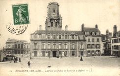 Vintage Postcard Boulogne on Sea the Place of the Law courts and the belfry