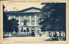 CPA Palais de justice Chambery Monument de Favre baron de Peroges President du Senat de Savoie 