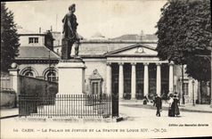CPA Palais de Justice et la statue de Louis XIV Caen