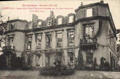 CPA Luneville Aspect de la Sous Prefecture incendiee par les obus Allemands Militaria
