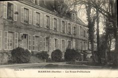 CPA Mamers (Sarthe) La Sous Prefecture 