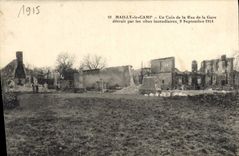 CPA Militaria Mailly le Camp un coin de la rue de la gare detruit par les obus incendiaires 