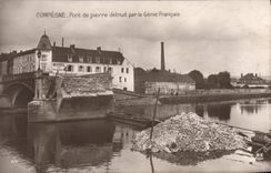 CPA Militaria Compiegne Pont de pierre detruit par le Genie Francais