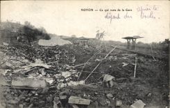 CPA Militaria Noyon Ce qui reste de la Gare
