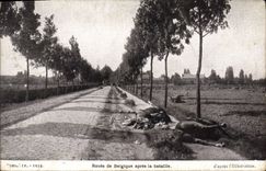 CPA Militaria Route de Belgique apres la bataille