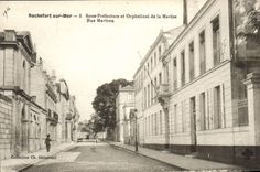 CPA Rochefort sur Mer Sous Prefecture et orphelinat de la Marine Rue Martrou