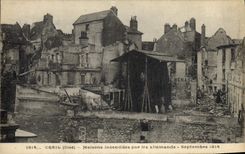 CPA Militaria Creil Maisons incendiees par les allemands Septembre 1914 