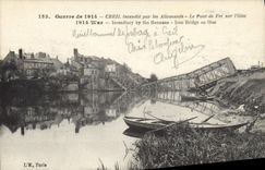 CPA Militaria Guerre de 1914 Creil incendie par les Allemands Le pont de fer sur l'Oise