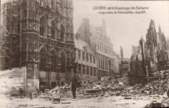 CPA Militaria Louvain apres le passage des Barbares Ce qui reste de l'hotel de ville