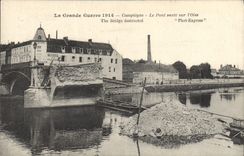 CPA Militaria Compiegne Le pont saute sur l'Oise 
