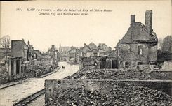 CPA Militaria Ham en ruines rue du General Foy et Notre Dame 