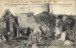 CPA Militaria La Grande Guerre 1914 15 Les ruines de Neuve Chapelle apres les combats de Mars 1915 
