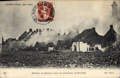 CPA Militaria Maisons en flammes dans un Faubourg d'Anvers 