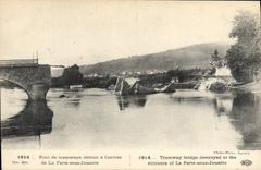 CPA Militaria 1914- Pont de tramways détruit à l'entrée de la Ferté-sous-Jouarre