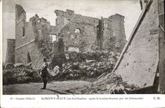 CPA Militaria Guerre 1914-15 LONGWY-HAUT les fortifications aprÃ¨s le bombardement par les Allemands