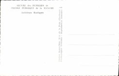 CPA Folklore Oeuvre des Pupilles de Pecole Publique de la Manche Interieurs Rustiques 
