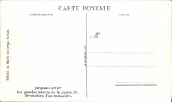 CPA Jacques Callot Les grandes miseres de la guerre devastation d un monastere 
