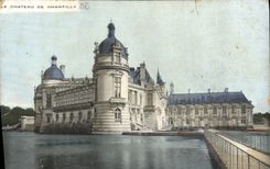 CPA Le Chateau de Chantilly 