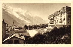 CPA Chamonix Le Savoie Palace et le Mont Blanc