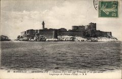 CPA Marseille le chateau d'If chateau Fort bati par Francois I et qui servit longtemps de Prison d'E