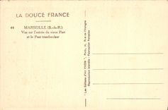 CPA Marseille Vue sur l'entree du vieux Port et le Pont transbordeaur 