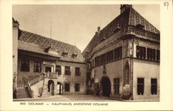 CPA Colmar Kaufhaus ancienne Douane 