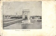 CPA Valence Pont du Rhone 