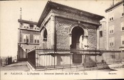 CPA Valence le Pendentif Monument Funeraire du XVi siecle 