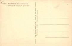 CPA Biarritz Basses Pyrenees Le rocher de la Vierge par grosse mer