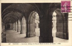 CPA Troyes Ancienne Abbaye de Sainte Marie es Aires le Cloitre 