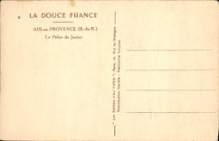 CPA La Douce France Aix en Provence Le Palais de Justice 