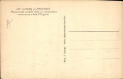 CPA Saint Remy de Provence Monuments romains dont la construction remonte au siecle d'Auguste