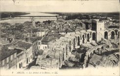CPA Arles les Arenes et le Rhone 