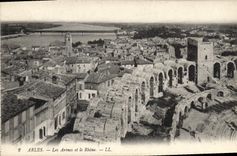 CPA Arles les Arenes et le Rhone 