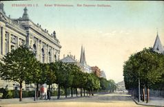 CPA STRASSBURG Kaiser Wilhelmstrasse Rue Empereur Ouillaume